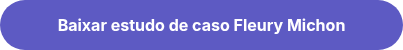 Baixar estudo de caso Fleury Michon
