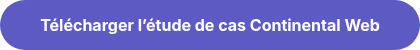 Télécharger l’étude de cas Continental Web