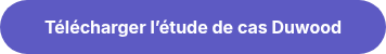 Télécharger l’étude de cas Duwood
