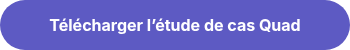 Télécharger l’étude de cas Quad