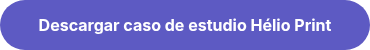 Descargar caso de estudio Hélio Print
