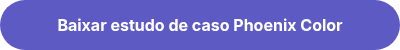 Baixar estudo de caso Phoenix Color
