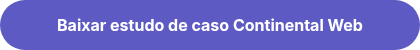 Baixar estudo de caso Continental Web