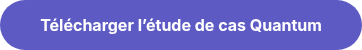 Télécharger l’étude de cas Quantum