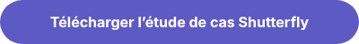 Télécharger l’étude de cas Shutterfly