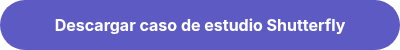 Descargar caso de estudio Shutterfly