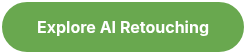 Explore AI Retouching