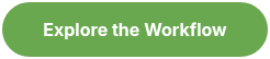 Explore the Workflow