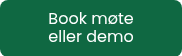 <p>Book møte</p>
<p>eller demo</p>