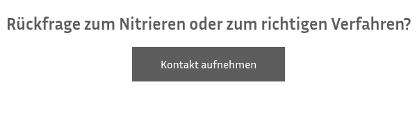 R&uuml;ckfrage zum Nitrieren oder&nbsp;zum richtigen Verfahren?