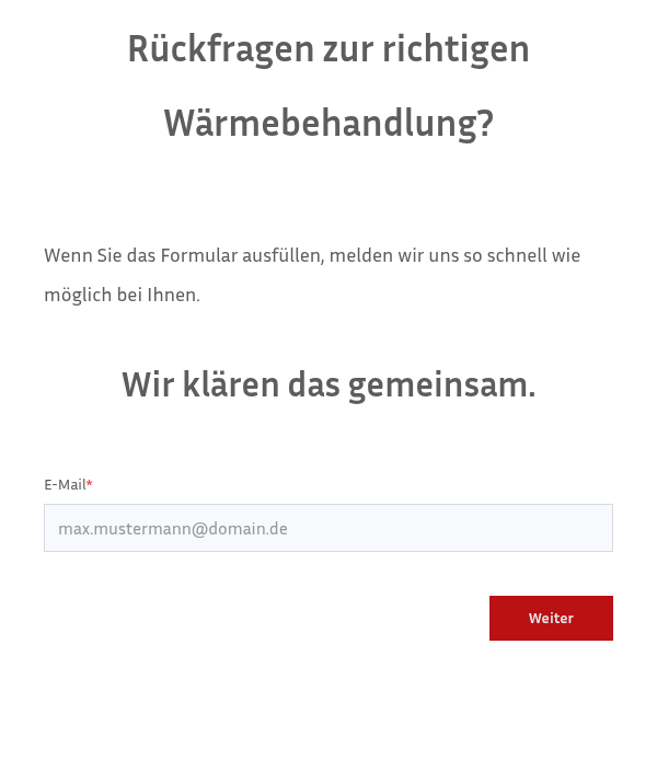 R&uuml;ckfragen zur richtigen W&auml;rmebehandlung?