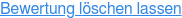 Bewertung löschen lassen