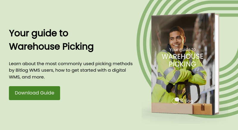 Your guide to Warehouse Picking &nbsp; Learn about the most commonly used picking methods by Bitlog WMS users, how to get started with a digital WMS, and more.