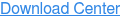 Download Center