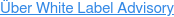 Über White Label Advisory