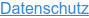 Datenschutz