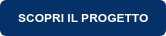 SCOPRI IL PROGETTO