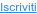 Iscriviti