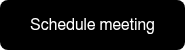 <span style="font-size: 16px;">Schedule meeting</span>