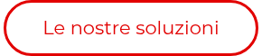 Le nostre soluzioni