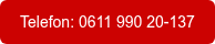 Telefon: 0611 990 20-137