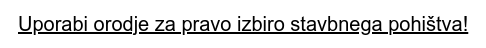 Uporabi orodje za pravo izbiro stavbnega pohištva!
