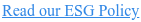 Read our ESG Policy
