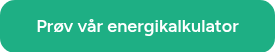 Prøv vår energikalkulator