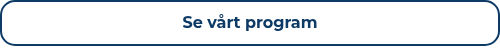Se vårt program