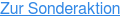 Zur Sonderaktion