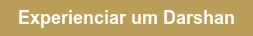 Experienciar um Darshan