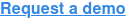Request a demo