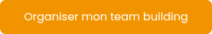 <div style="text-align: center;">Organiser mon team building</div>