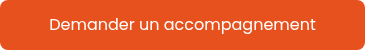 <div style="text-align: center;">Demander un&nbsp;accompagnement</div>