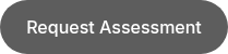 Request Assessment