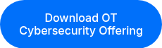 Download OT Cybersecurity&nbsp;Offering