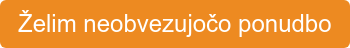 Želim neobvezujočo ponudbo