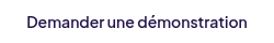 Demander une démonstration