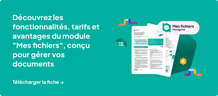 Découvrez les fonctionnalités, tarifs et avantages du module "Mes fichiers", conçu pour gérer vos documents