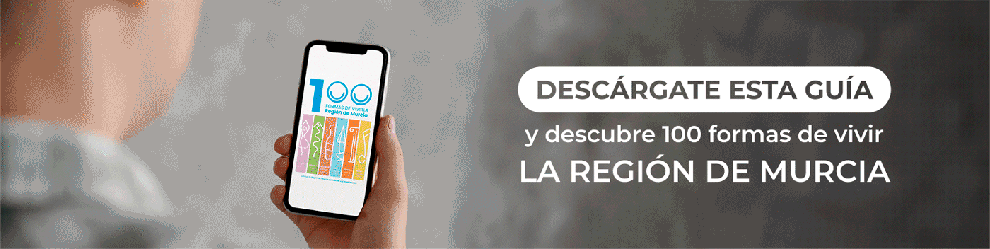 100 formas de vivir la Región de Murcia