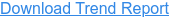 Download Trend Report