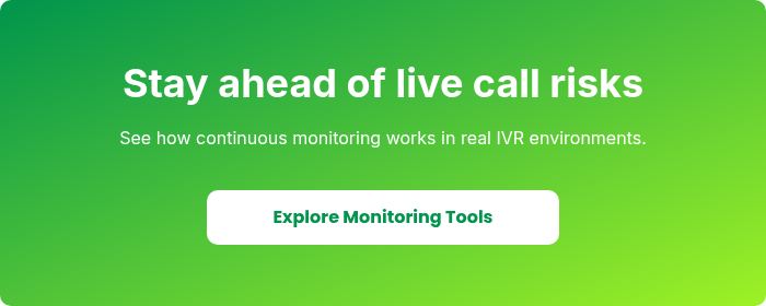 Stay ahead of live call risks