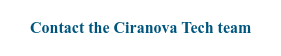 Contact the Ciranova Tech team