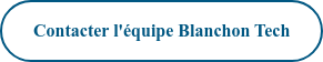 Contacter l'équipe Blanchon Tech