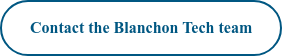 Contact the Blanchon Tech team