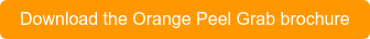 Download the Orange Peel Grab brochure