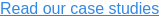 Read our case studies