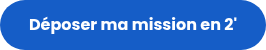 Déposer ma mission en 2'