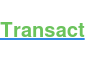 Transact