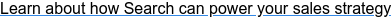 Learn about how Search can power your sales strategy